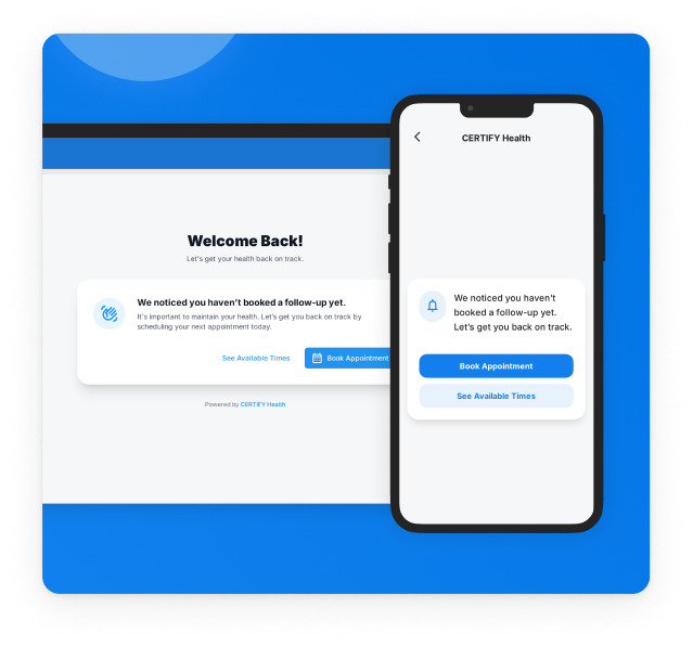 Interface for managing patient appointments with Certify Health, highlighting the importance of follow-ups.